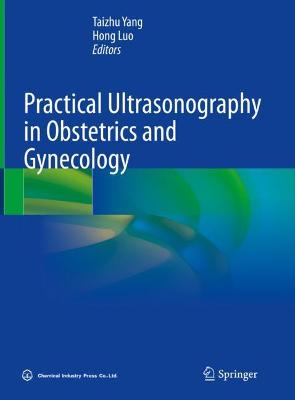 Practical Ultrasonography in Obstetrics and Gynecology