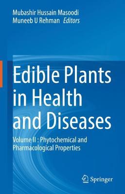 Edible Plants in Health and Diseases