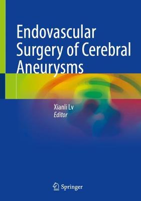 Endovascular Surgery of Cerebral Aneurysms