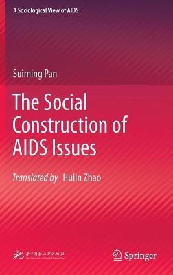 The Social Construction of AIDS Issues