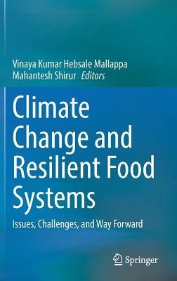 Climate Change and Resilient Food Systems