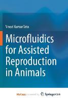 Microfluidics for assisted reproduction in animals