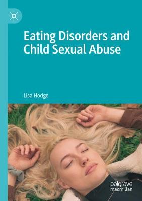 Eating Disorders and Child Sexual Abuse