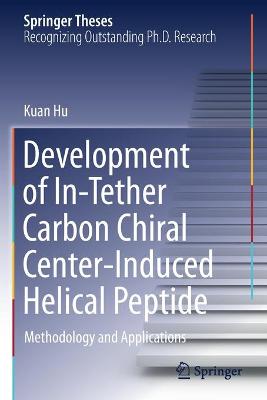 Development of In-Tether Carbon Chiral Center-Induced Helical Peptide